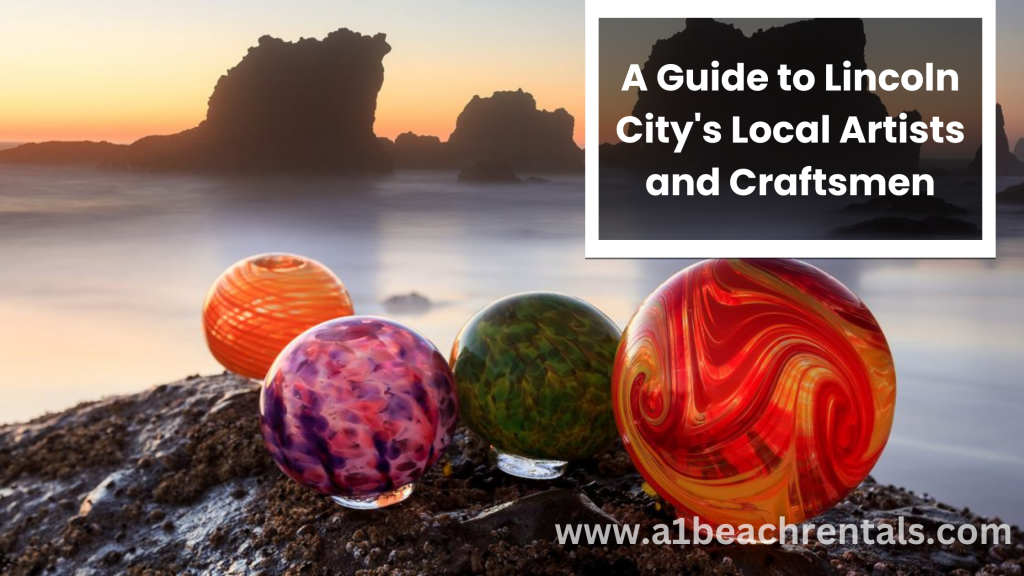 A Guide to Lincoln City's Local Artists and Craftsmen